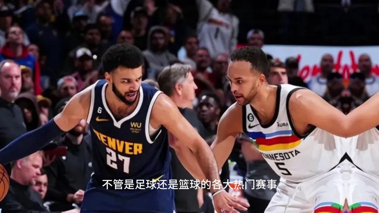 nba赛事直播视频免费观看(nba赛事直播视频免费观看泡泡)  第1张